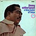 A Blue Point Of View, Jimmy Witherspoon