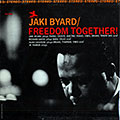 Freedom together, Jaki Byard