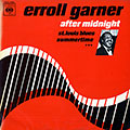 After midnight, Erroll Garner