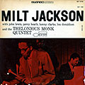 Milt Jackson with the Thelonious Monk quintet, Milt Jackson