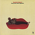 Keep your soul together, Freddie Hubbard