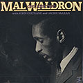 One and Two, Mal Waldron