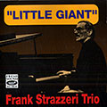 Little giant, Frank Strazzeri