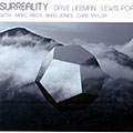 Surreality, Dave Liebman , Lewis Porter
