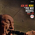 Ask me now, Pee Wee Russell