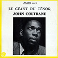 Le g�ant du t�nor, John Coltrane