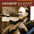 George Barnes quartet, George Barnes