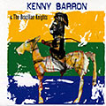 Kenny Barron & the Brazilian knights, Kenny Barron