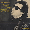 Tootie's Tempo, Tete Montoliu