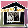 Raisin' the roof, Jim Galloway , Allan Vaché