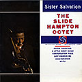 Sister Salvation, Slide Hampton