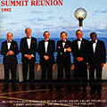 Summit Reunion 1992,  Summit Reunion