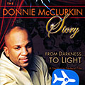 From darkness... to light, Donnie McClurkin