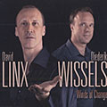 Winds of change, David Linx , Diederick Wissels