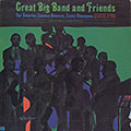 Great Big Band and friends, Nat Adderley , Benny Bailey , Coleman Hawkins , Toots Thielemans , Lucky Thompson