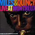 Miles & Quincy Live at Montreux, Miles Davis