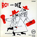 Roy and Diz, Roy Eldridge , Dizzy Gillespie