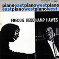 Piano east piano west, Hampton Hawes , Freddie Redd