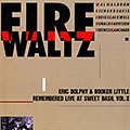 Fire Waltz - Remembered live at sweet basil vol.II, Mal Waldron