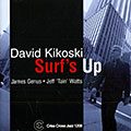 Surf's up, David Kikoski