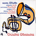 Cousins germains, Michel Godard