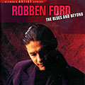 The blues and beyond, Robben Ford