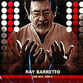Time was -time is, Ray Barretto