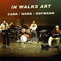 In walks art, Richard Carr , Georg Hofmann ,  Mike Nord