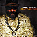Contraband, Otis Taylor