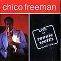 Live at Ronnie Scott's London, Chico Freeman