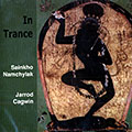 In trance, Jarrod Cagwin , Sainkho Namchylak