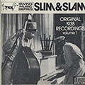 Slim & Slam Original 1938 recordings volume 1, Slim Gaillard , Slam Stewart