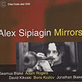 Mirrors, Alex Sipiagin