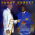 Yes, indeed!, Tommy Dorsey