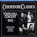 Town hall concert 1945, Bill Coleman , Gene Krupa , Charlie Ventura , Teddy Wilson