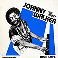 Blue love, Johnny Walker