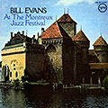 At the Montreux Jazz Festival, Bill Evans