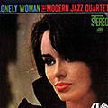 Lonely woman,  Modern Jazz Quartet