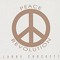 Peace revolution, Larry Crockett