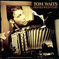 Frank wild years, Tom Waits