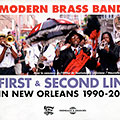 First and second line in New Orleans 1990-2005,   Modern Brass Bands