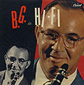 B.G. in Hi-Fi, Benny Goodman