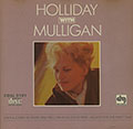 Holliday with Mulligan, Judy Holliday , Gerry Mulligan