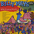 Bacchanalia!, Billy May