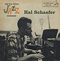 The RCA Victor Jazz Workshop, Hal Schaefer