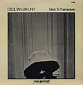 Dark to themselves, Cecil Taylor