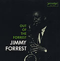Out of the forrest, Jimmy Forrest