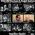 Together again!, Wild Bill Davison , Ralph Sutton