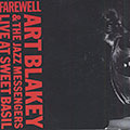 Farewell, Art Blakey