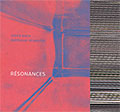 Resonances, Serge Bach , Bertrand Renaudin